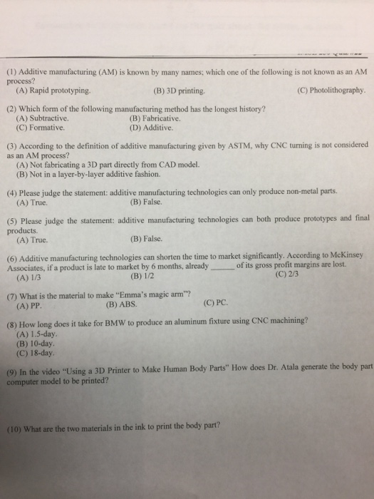 Solved (1) Additive Manufacturing (AM) Is Known By Many | Chegg.com