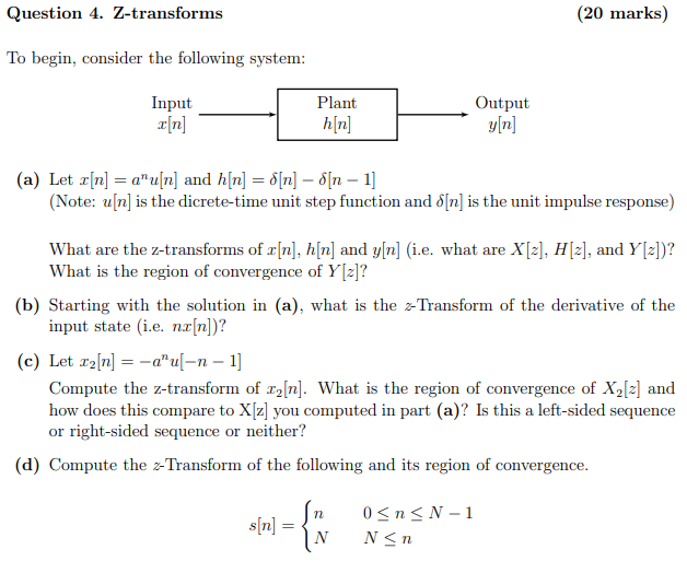 Solved Question 4 Z Transforms Marks To Begin Cons Chegg Com