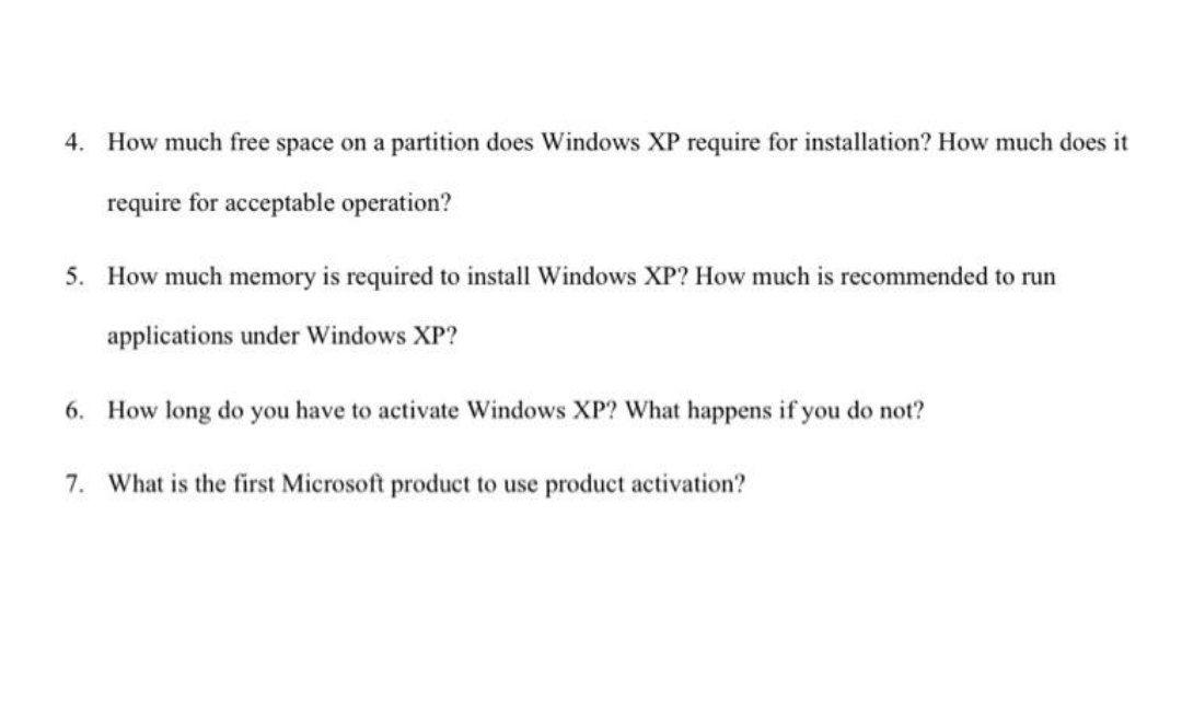 Solved 4. How much free space on a partition does Windows XP | Chegg.com