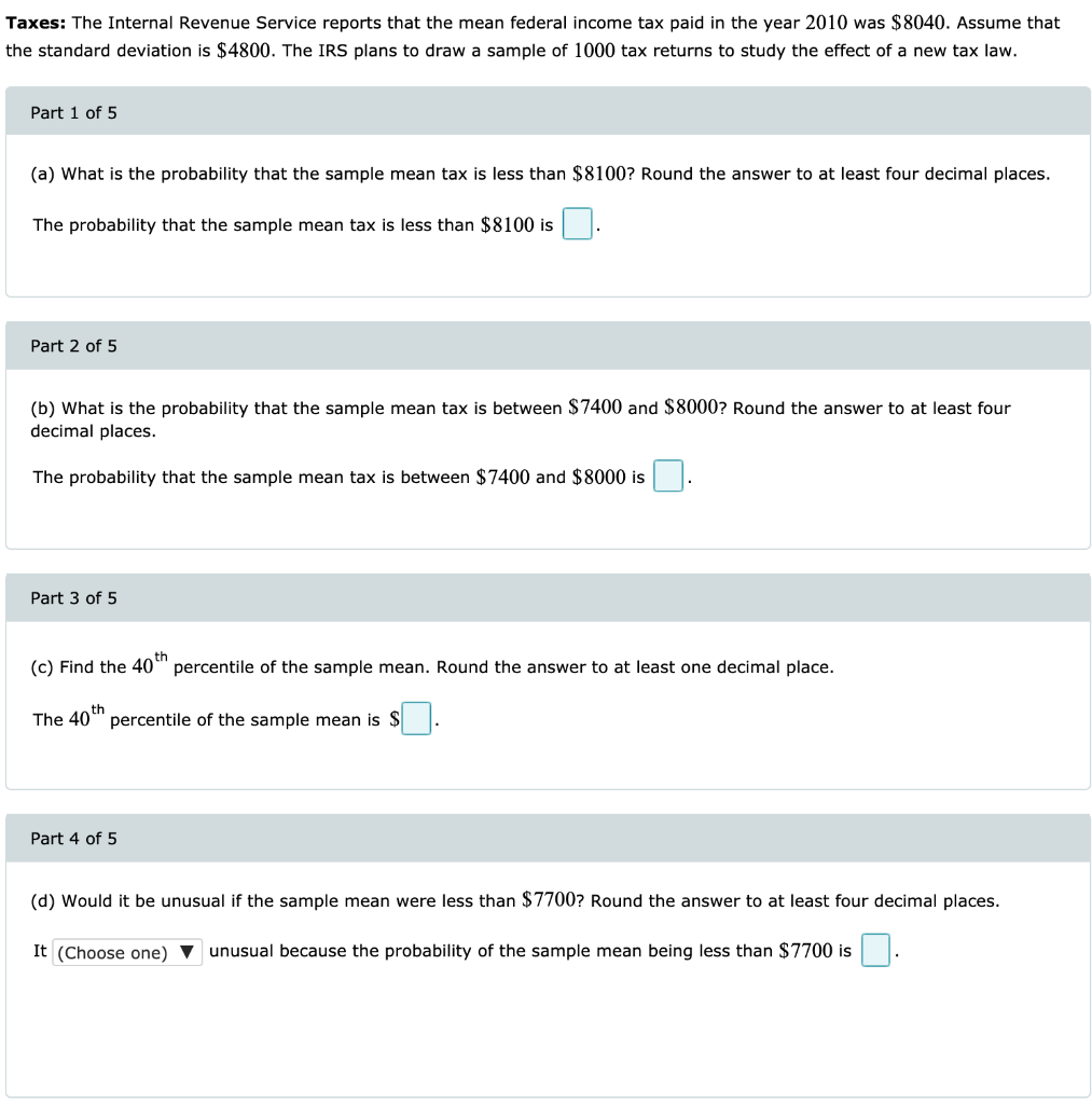 Solved Taxes: The Internal Revenue Service reports that the | Chegg.com