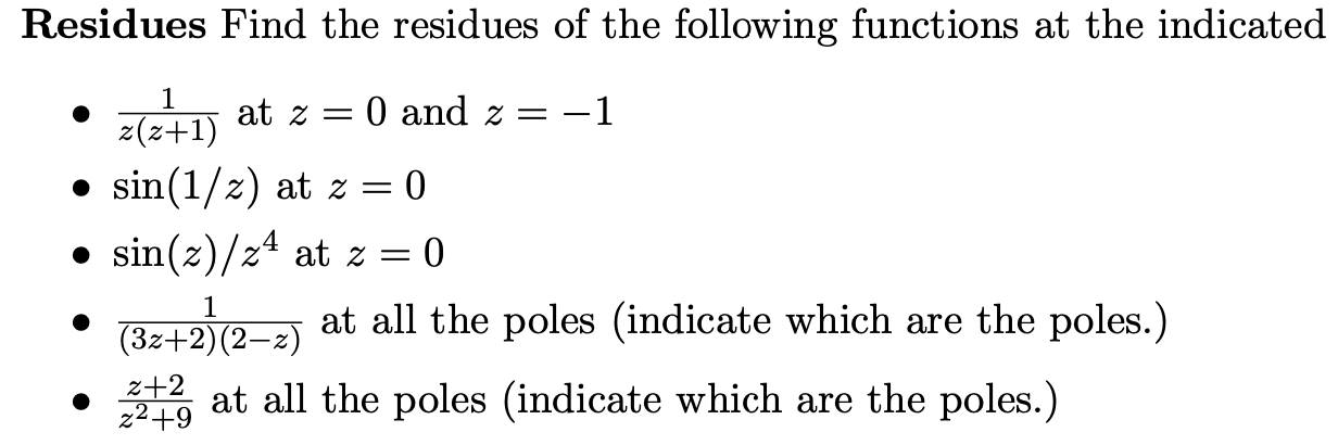 Solved Residues Find The Residues Of The Following Functions | Chegg.com