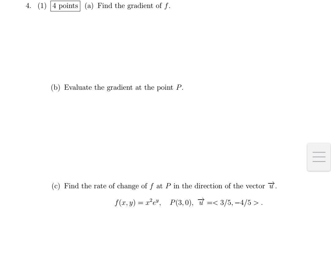 Solved 4. (1) 4 points (a) Find the gradient of f. (b) | Chegg.com