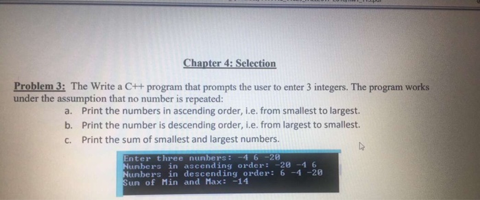 Solved Chapter 4: Selection Problem 3: The Write a C++ | Chegg.com