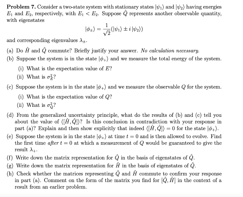 Solved = ) Problem 7. Consider a two-state system with | Chegg.com