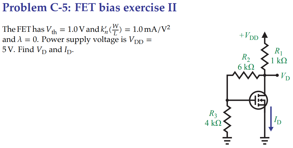 Solved Problem C5 FET bias exercise IIThe FET has