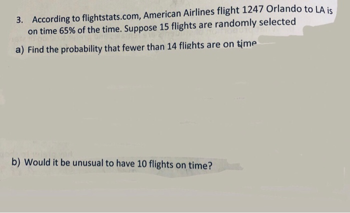 Solved According To Flightstats.com, American Airlines | Chegg.com