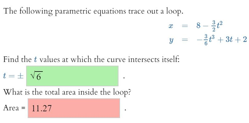 Solved The following parametric equations trace out a loop. | Chegg.com