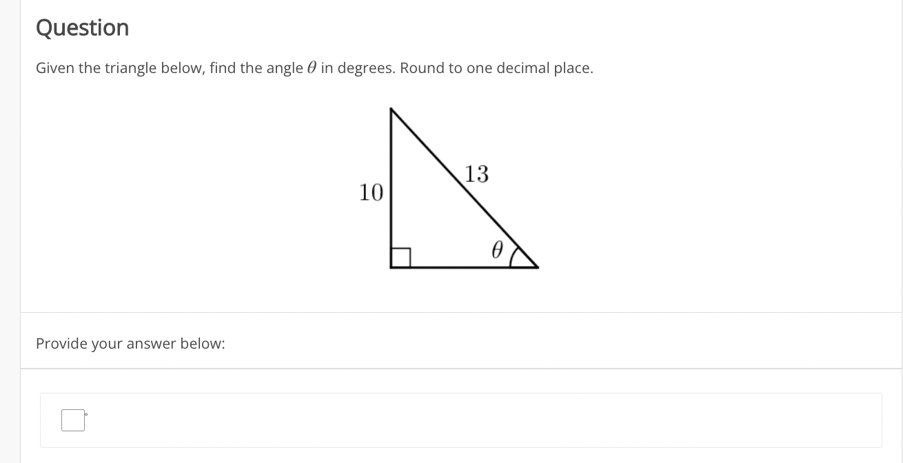 Solved Given the triangle below, find the angle θ in | Chegg.com