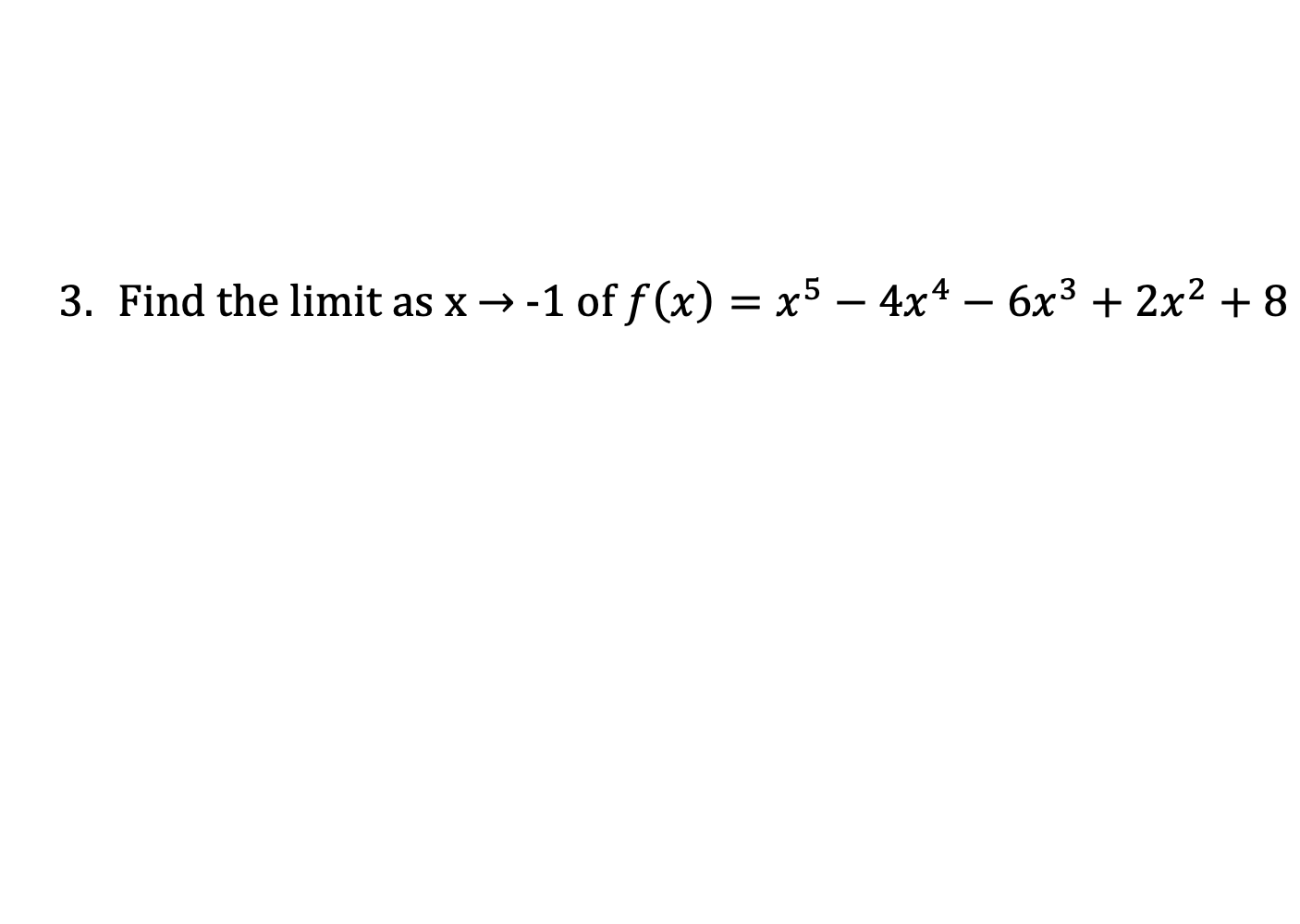 Solved F X X5−4x4−6x3 2x2 8