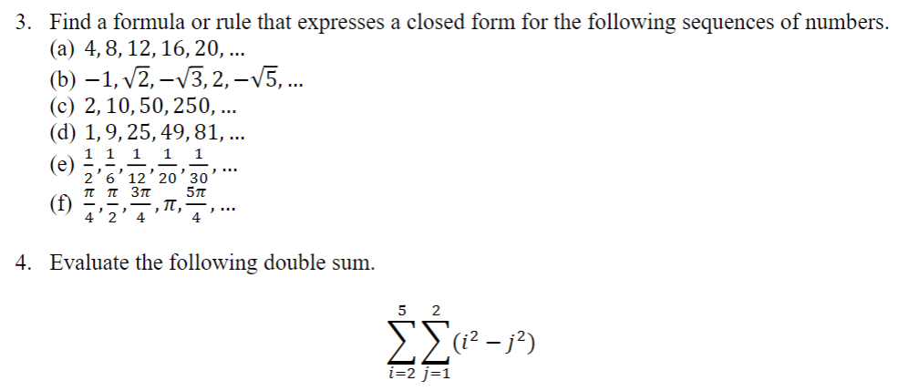 Solved 3. Find a formula or rule that expresses a closed | Chegg.com