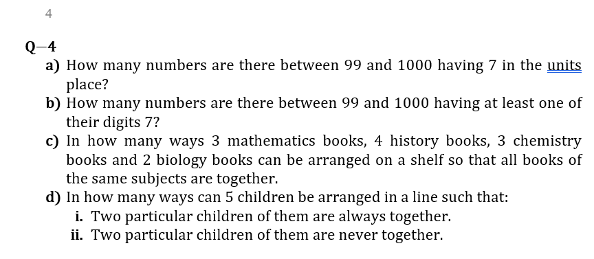 Solved 4 Q-4 a) How many numbers are there between 99 and | Chegg.com