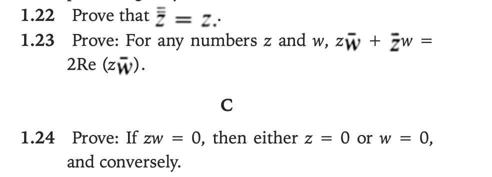 Solved 1.22 Prove that zˉ=z 1.23 Prove: For any numbers z | Chegg.com