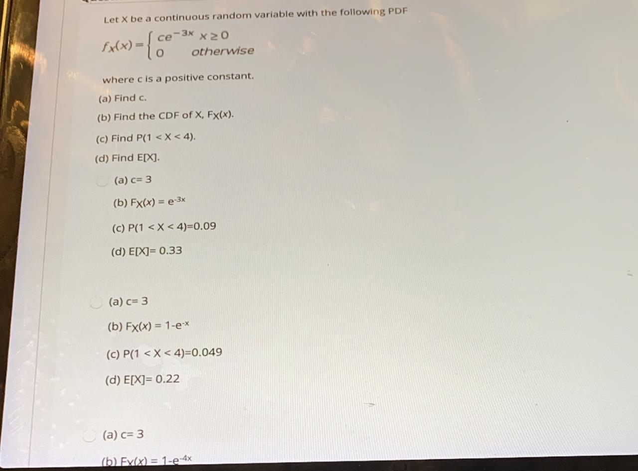 Solved Let X be a continuous random variable with the | Chegg.com