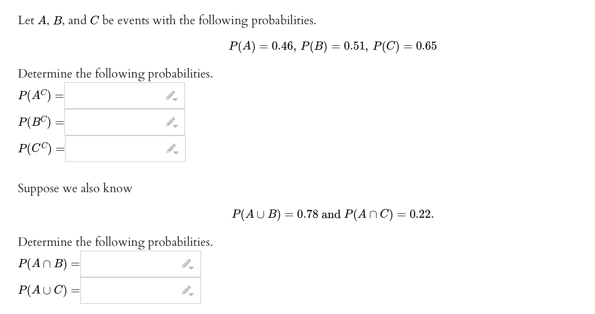 Solved Let A,B, And C Be Events With The Following | Chegg.com