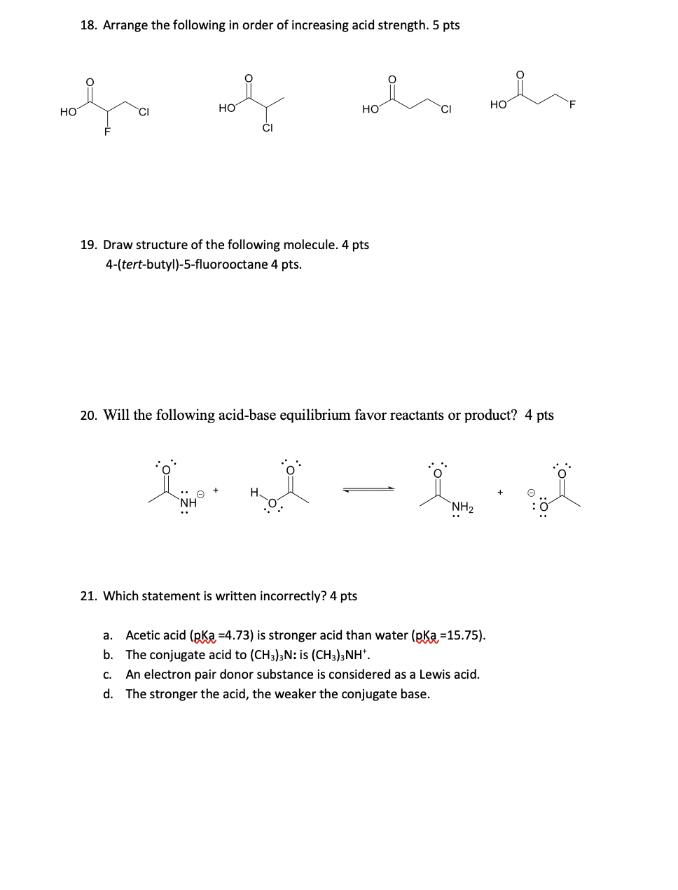 Solved 18. Arrange the following in order of increasing acid | Chegg.com