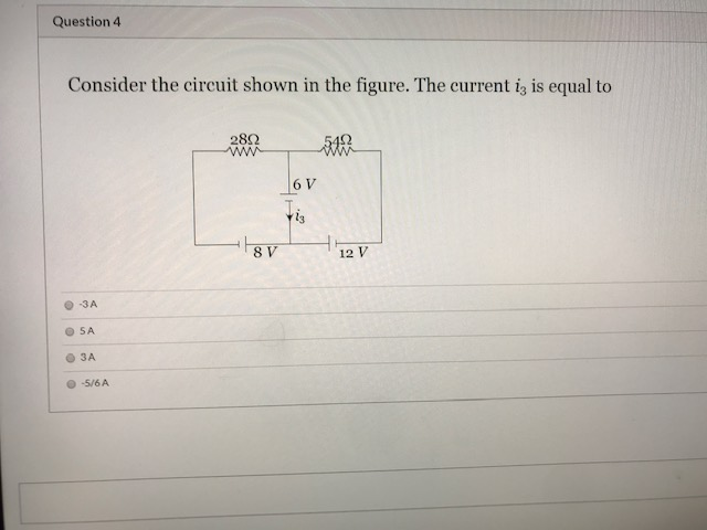 Solved Question 4 Consider the circuit shown in the figure. | Chegg.com