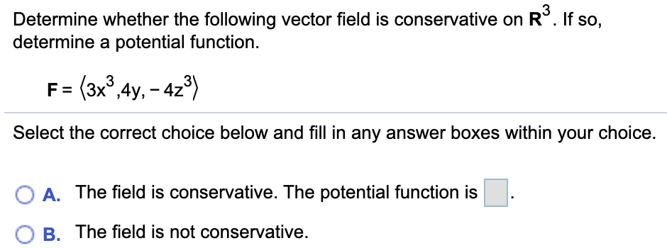Solved Determine whether the following vector field is | Chegg.com