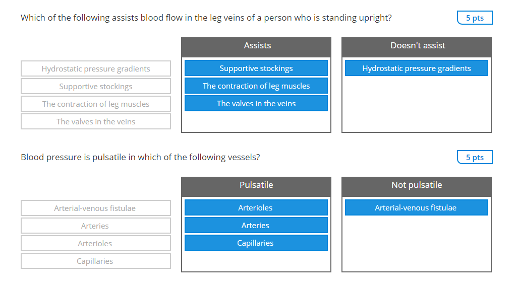 Which of the following assists blood flow in the leg veins of a person who is standing upright? 5 pts Assists Doesnt assist