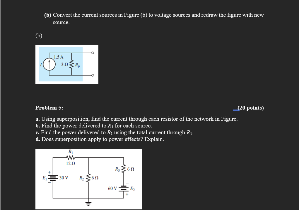 Solved (b) Convert The Current Sources In Figure (b) To | Chegg.com