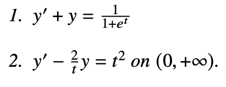 Solved Exercise 81. y′+y=1+et1 2. y′−t2y=t2 on | Chegg.com