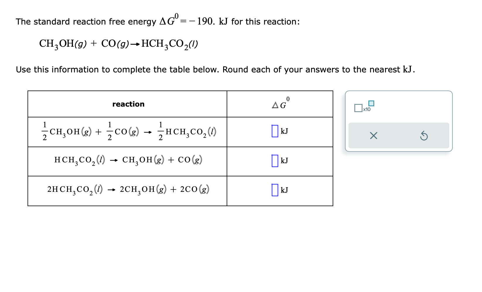 Solved The Standard Reaction Free Energy Δg0 −190 Kj For