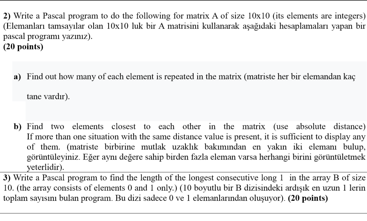 2) Write a Pascal program to do the following for | Chegg.com