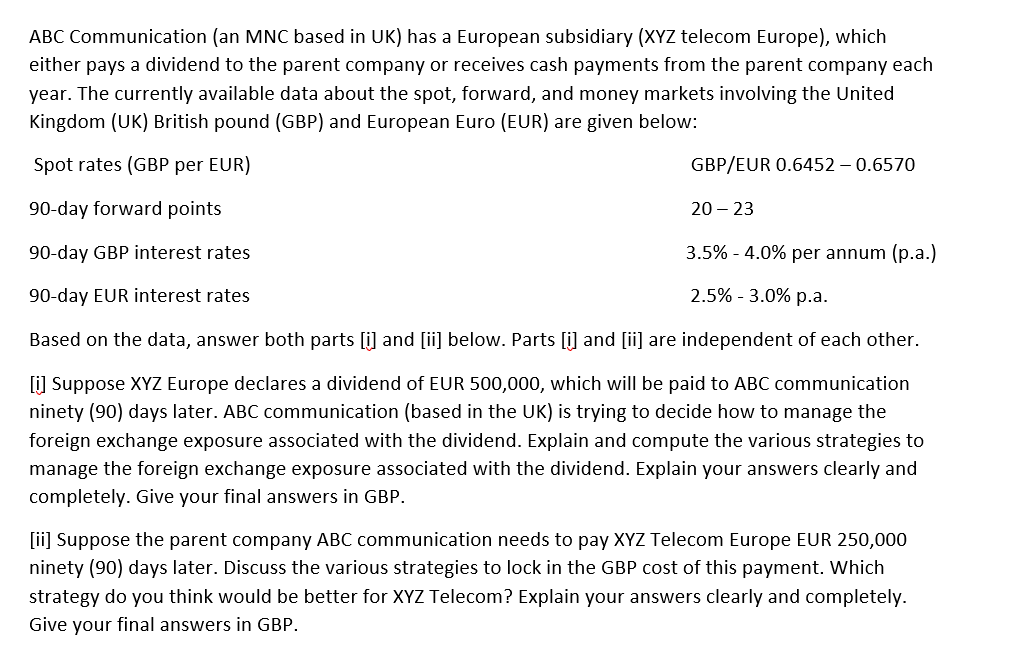 ABC Communication (an MNC based in UK) has a European | Chegg.com