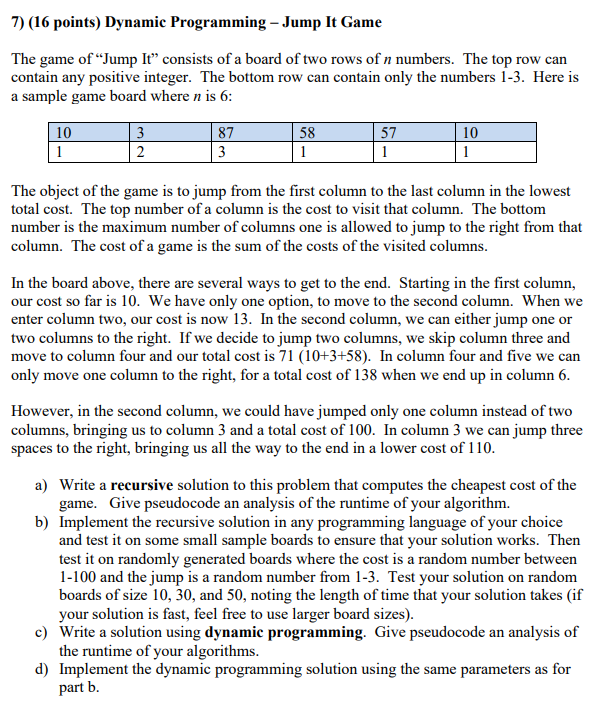 Solved 7) (16 points) Dynamic Programming - Jump It Game The | Chegg.com