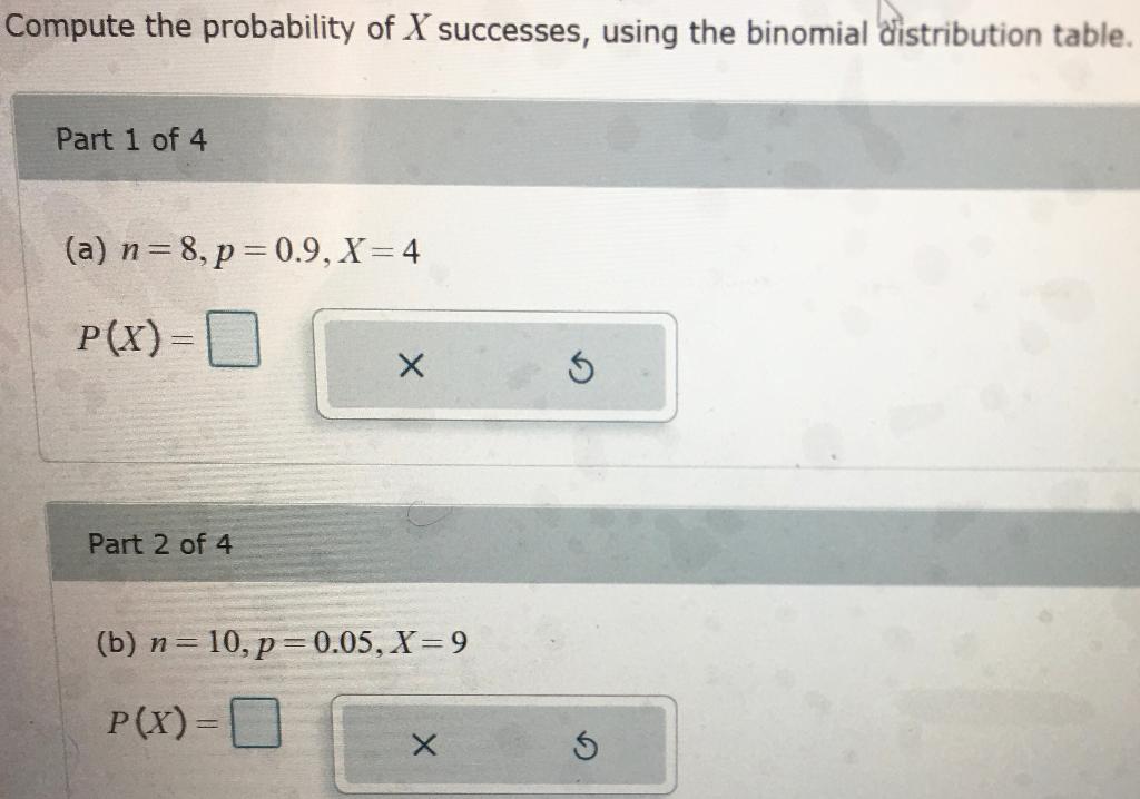 Solved Compute The Probability Of X Successes, Using The | Chegg.com