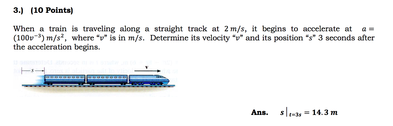 Solved 3.) (10 Рoints) When a train is traveling along | Chegg.com