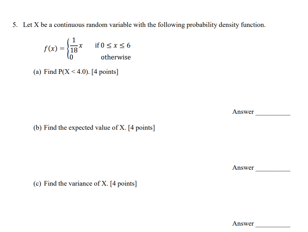 Solved 5. Let X be a continuous random variable with the | Chegg.com