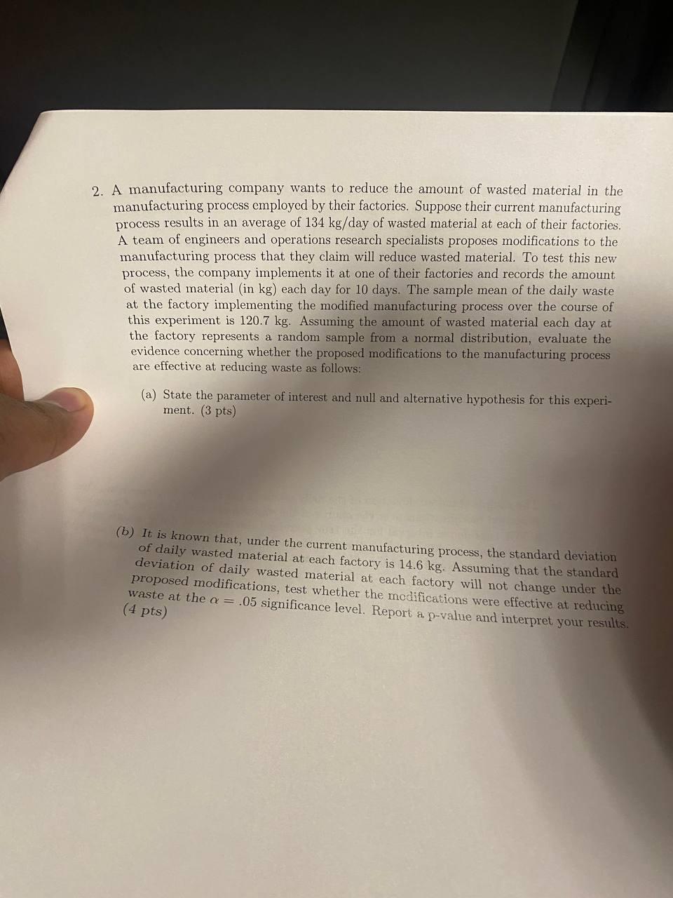 Solved 2. A manufacturing company wants to reduce the amount | Chegg.com