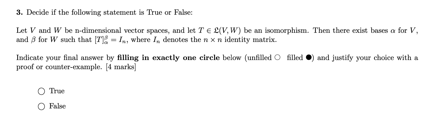 Solved 3. Decide if the following statement is True or | Chegg.com