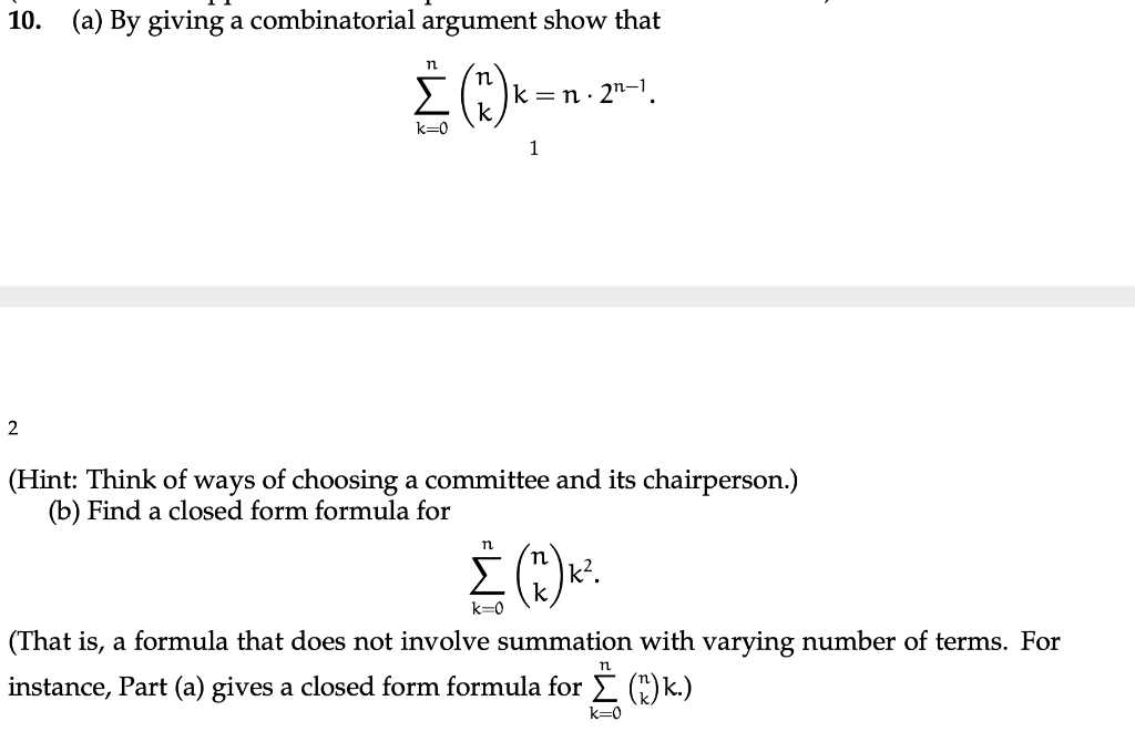 Solved 10 A By Giving A Combinatorial Argument Show Th Chegg Com