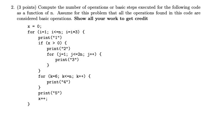 Solved (3 points) Compute the number of operations or basic | Chegg.com