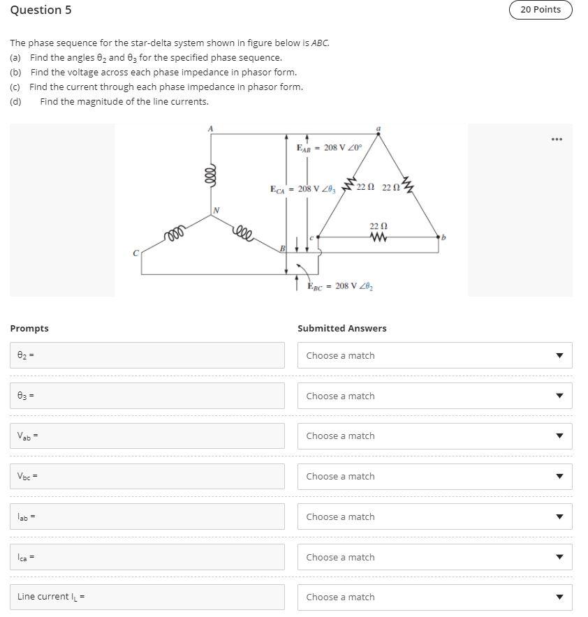 Solved Question 5 20 Points The phase sequence for the | Chegg.com