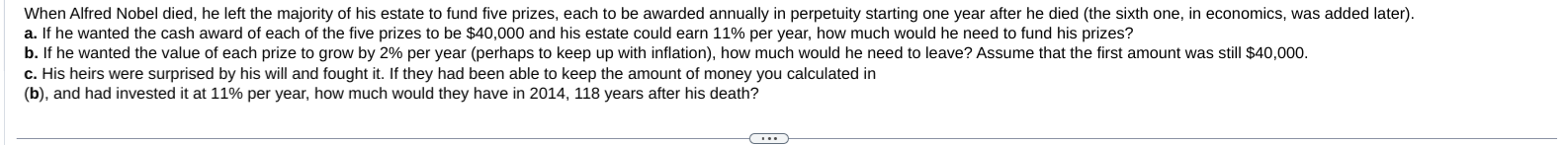 Solved When Alfred Nobel died, he left the majority of his | Chegg.com