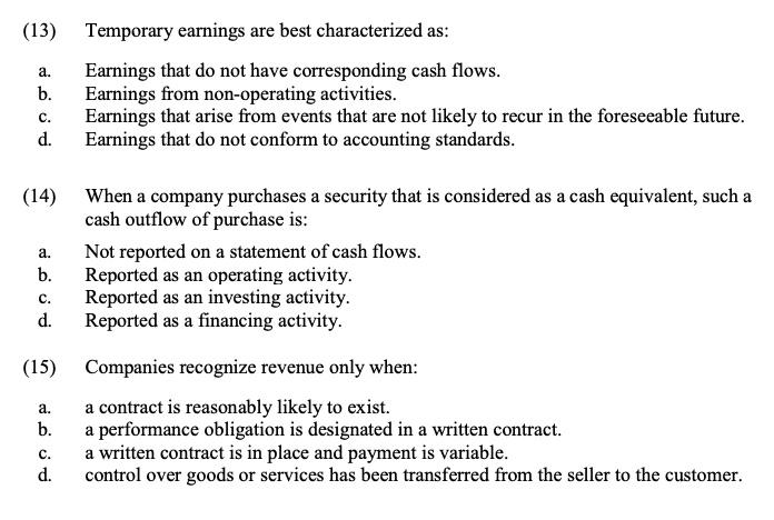 Solved (13) Temporary earnings are best characterized as: a. | Chegg.com