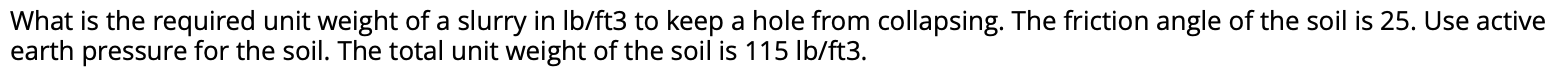 Solved What is the required unit weight of a slurry in | Chegg.com