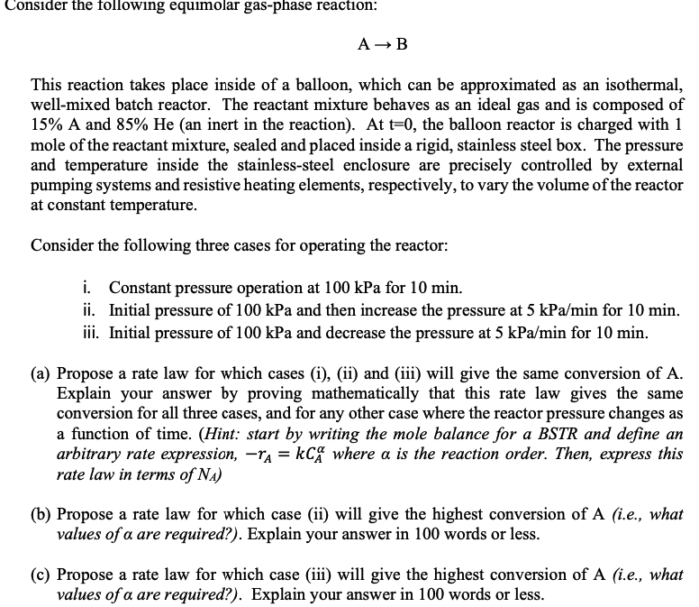 Solved Consider The Following Equimolar Gas-phase Reaction: | Chegg.com