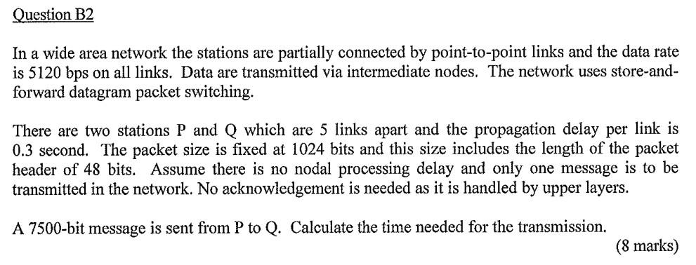 Solved Question B2 In a wide area network the stations are | Chegg.com