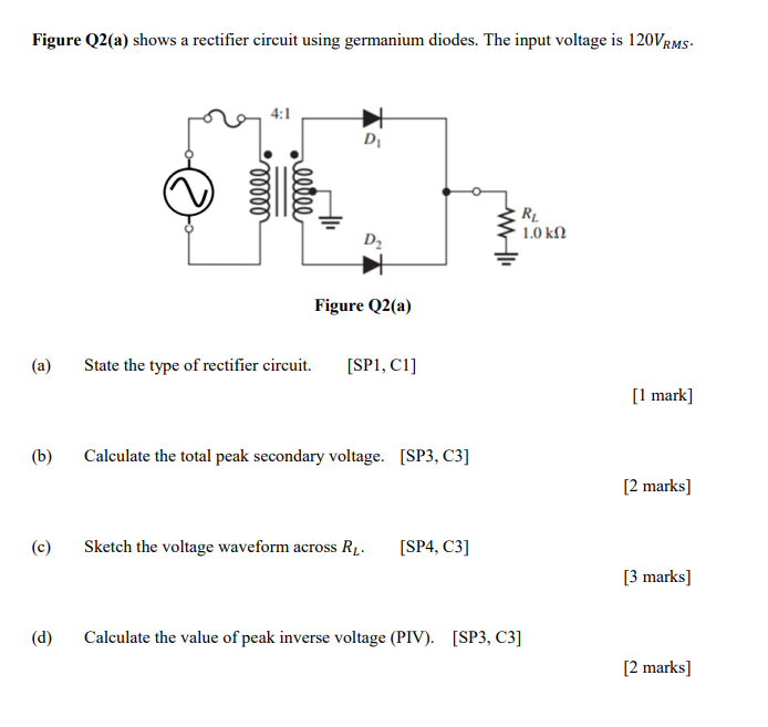 Solved Figure Q2(a) shows a rectifier circuit using | Chegg.com