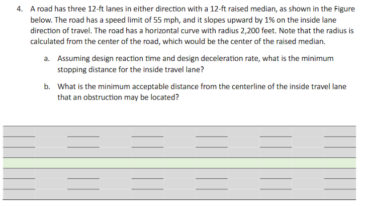 4. A road has three 12−ft lanes in either direction | Chegg.com