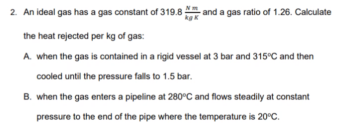 Solved Nm 2. An ideal gas has a gas constant of 319.8 - and | Chegg.com