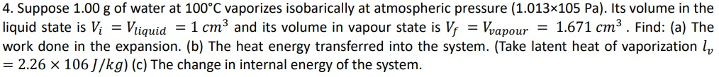 Solved 4. Suppose 1.00 g of water at 100∘C vaporizes | Chegg.com