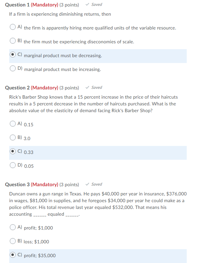Solved Question 1 (Mandatory) (3 points) Saved If a firm is | Chegg.com