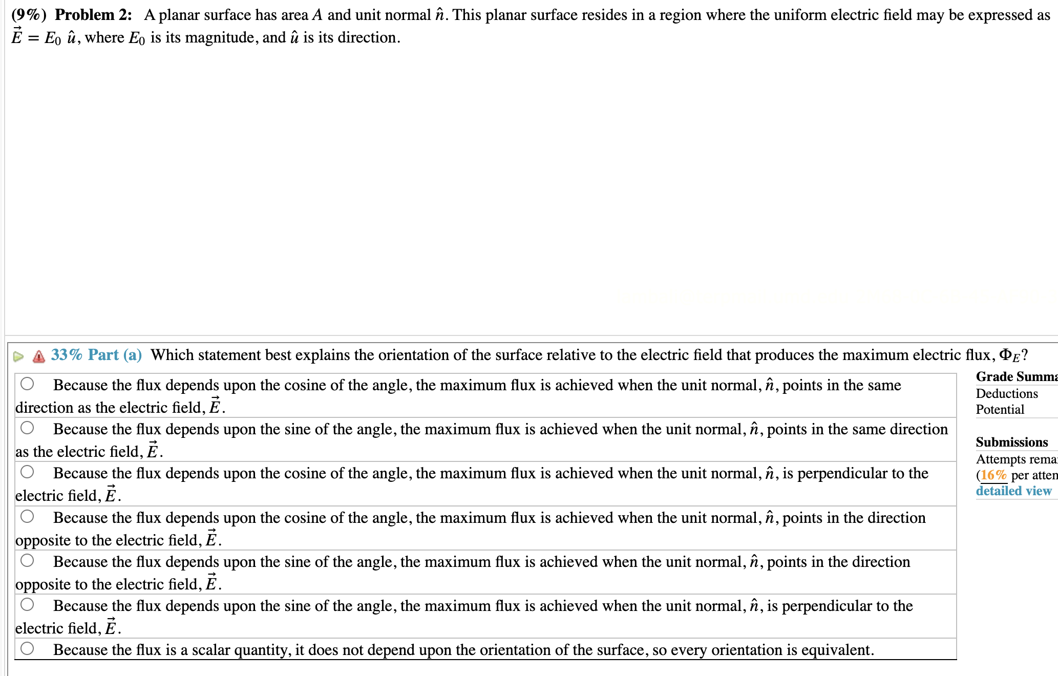 (9\%) Problem 2: A planar surface has area \( A \) and unit normal \( \hat{n} \). This planar surface resides in a region whe