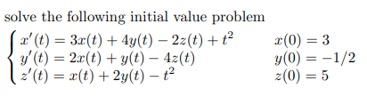 Solved solve the following initial value problem | Chegg.com