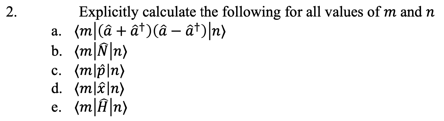 Solved Explicitly Calculate The Following For All Values Chegg Com