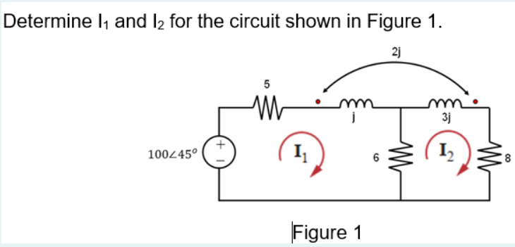 Solved Determine l1 and 12 for the circuit shown in Figure | Chegg.com